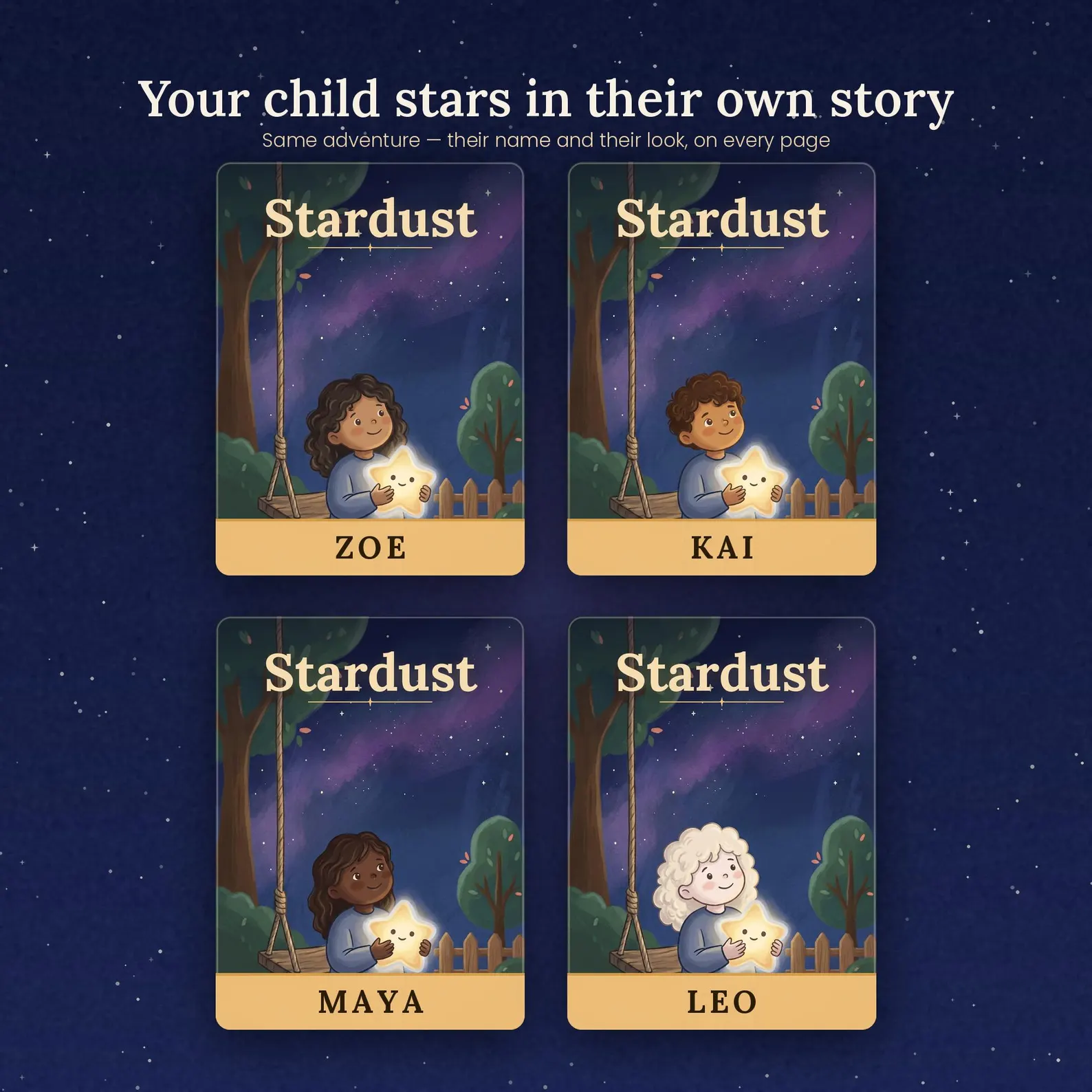Four illustrated Stardust cover examples personalized for Zoe, Kai, Maya, and Leo